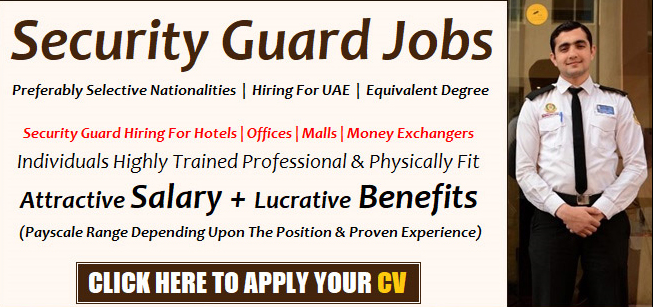 Security Guard Job in Dubai 2025-26